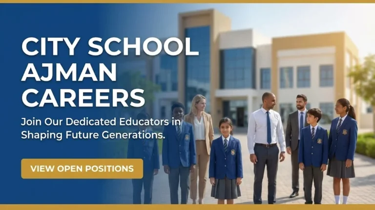 City School Ajman Careers for Freshers