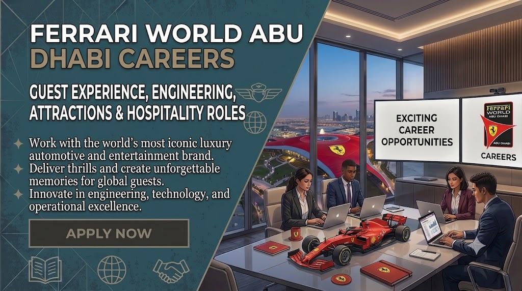Ferrari World Abu Dhabi Careers for Freshers