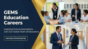 Gems Education Vacancies UAE