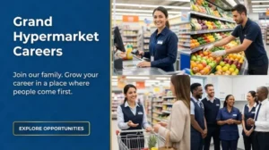 Grand Hypermarket Careers in Retail Industry